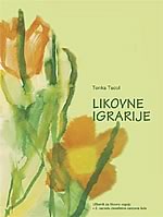 Tonka Tacol: LIKOVNE IGRARIJE 2