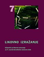 Tonka Tacol, Jožef Muhovič, Črtomir Frelih: LIKOVNO IZRAŽANJE 7