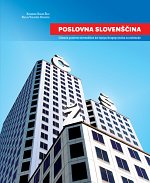 Katarina Rigler Šilc, Nadja Volavšek Kurasch: POSLOVNA SLOVENŠČINA