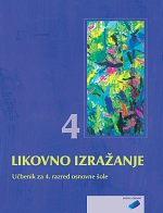 Tonka Tacol, Črtomir Frelih, Jožef Muhovič, Domen Zupančič: LIKOVNO IZRAŽANJE 4