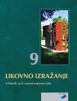 Tonka Tacol, Črtomir Frelih, Jožef Muhovič, Domen Zupančič:  LIKOVNO IZRAŽANJE 9