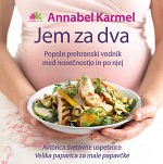 Annabel Karmel: JEM ZA DVA